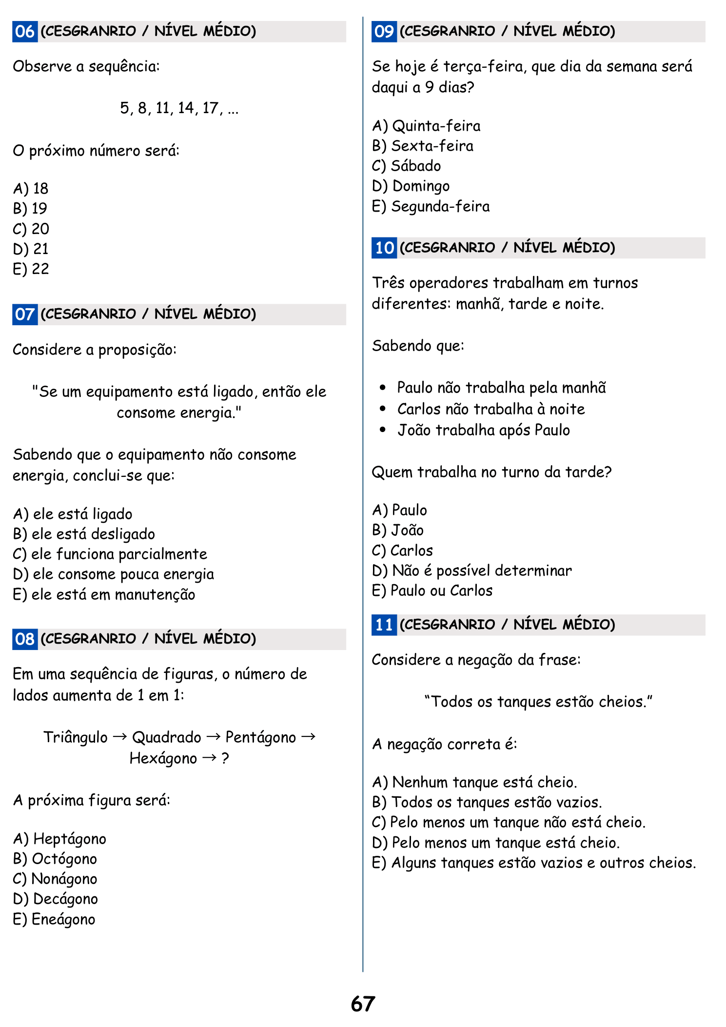 Raciocínio Lógico, Questões