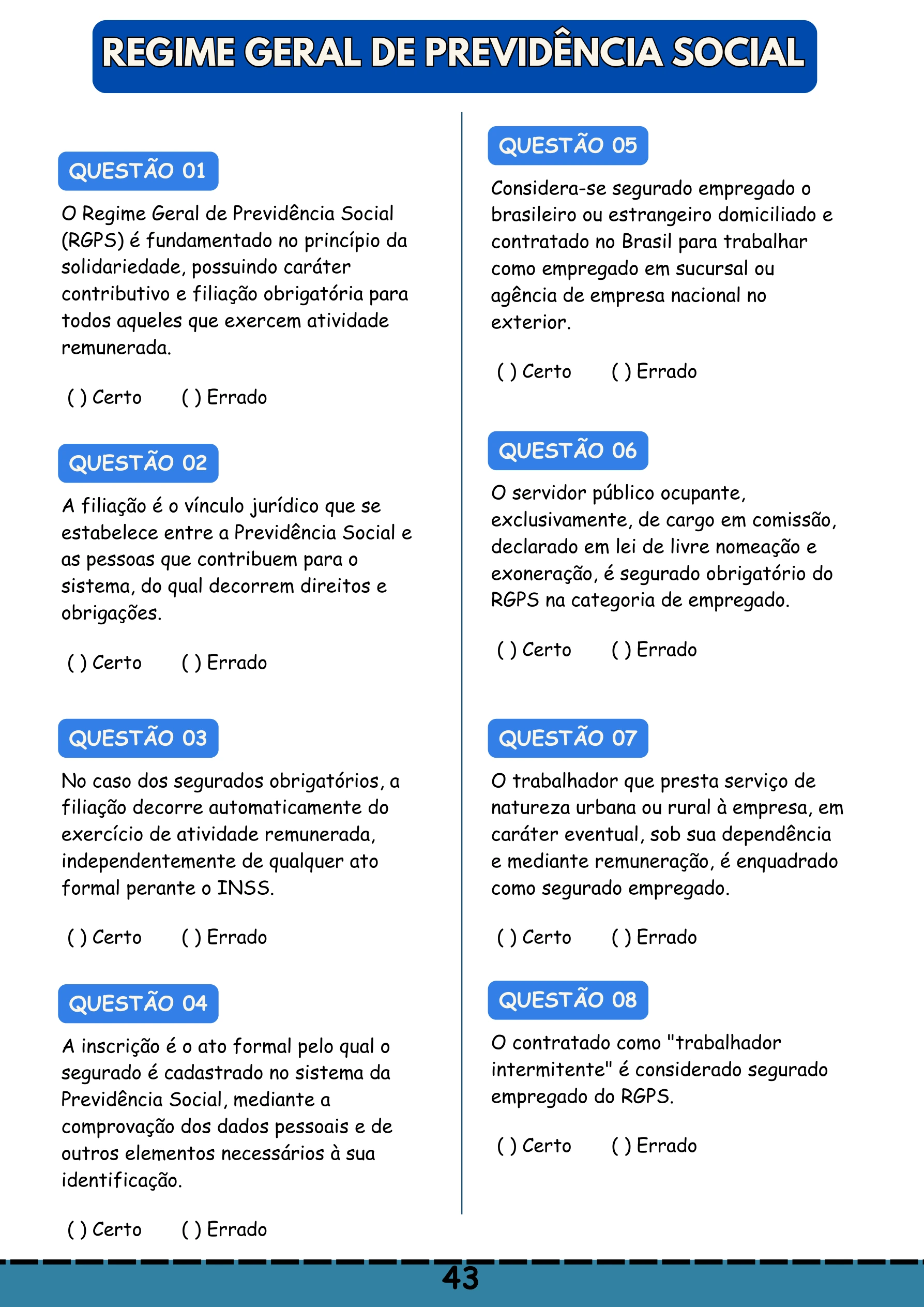 Legislação Previdenciária, Gabarito comentado